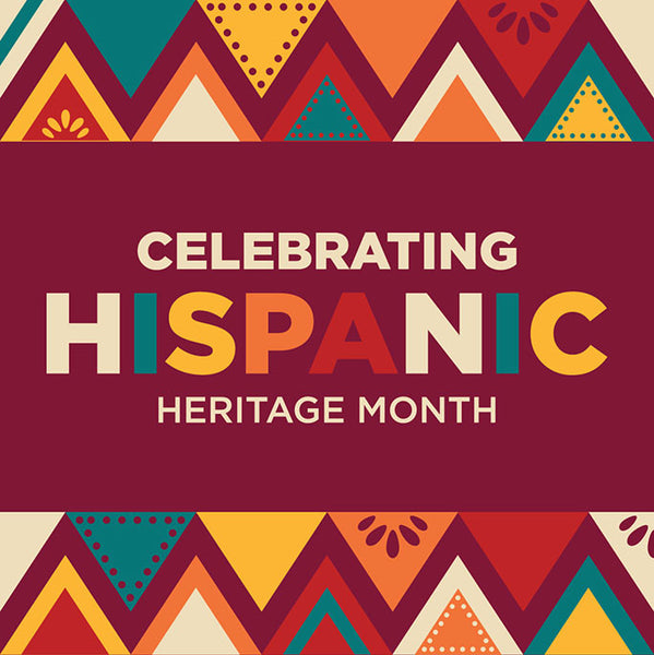 Why Celebrating Hispanic Heritage Month Matters